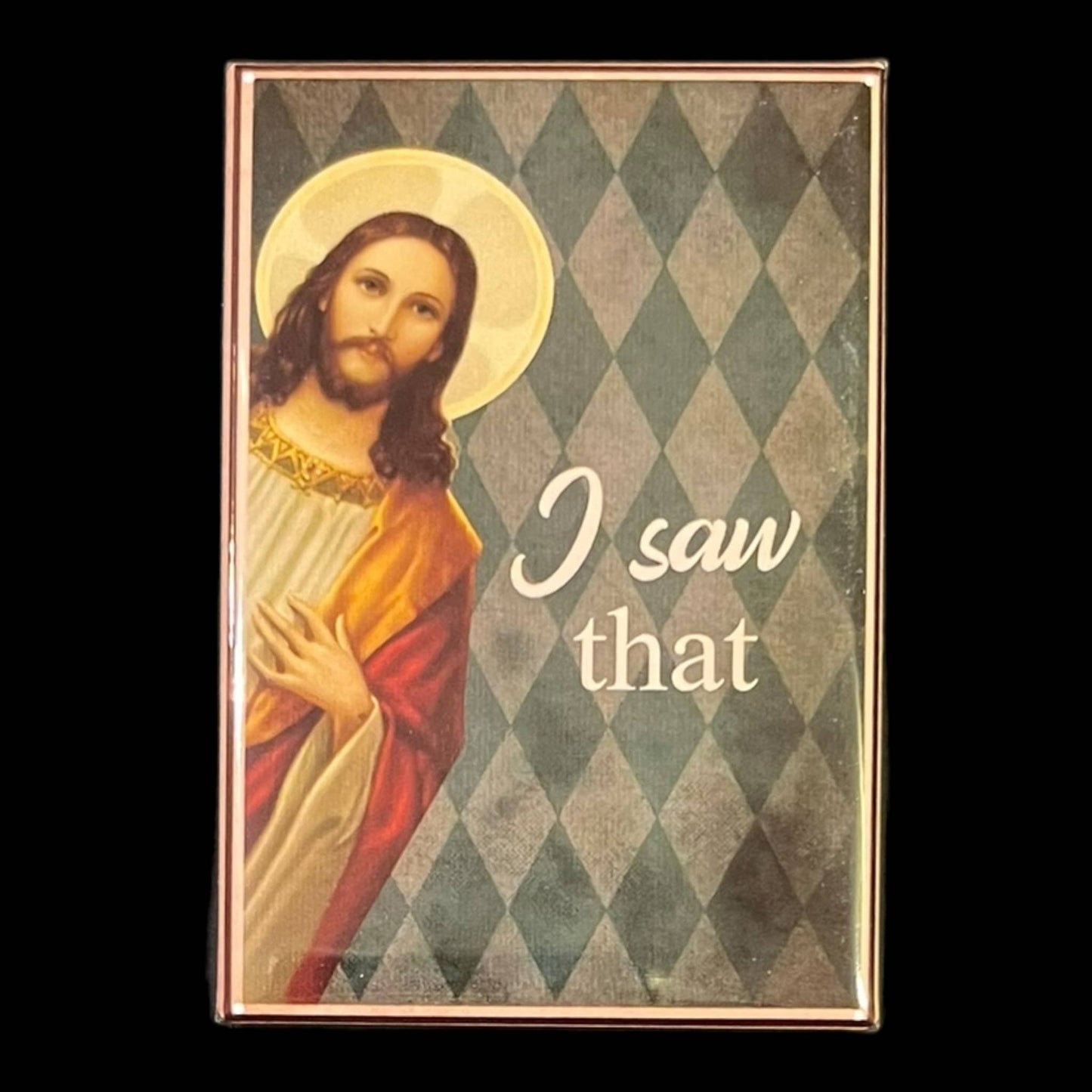 Funny Jesus "I saw that" 2x3" Fridge Magnet - The Continental Ranch