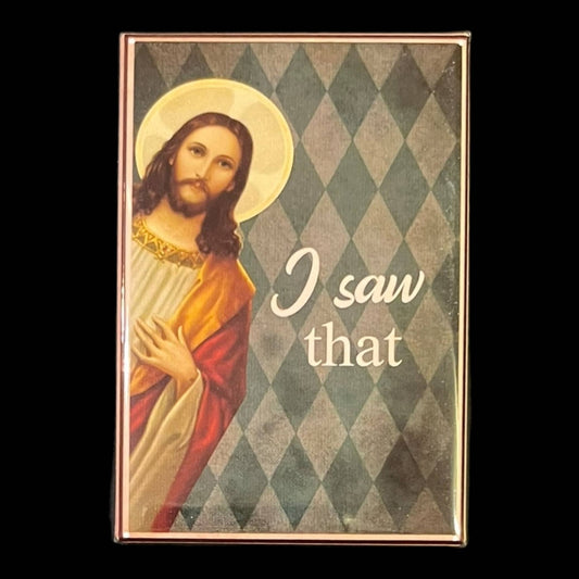 Funny Jesus "I saw that" 2x3" Fridge Magnet - The Continental Ranch